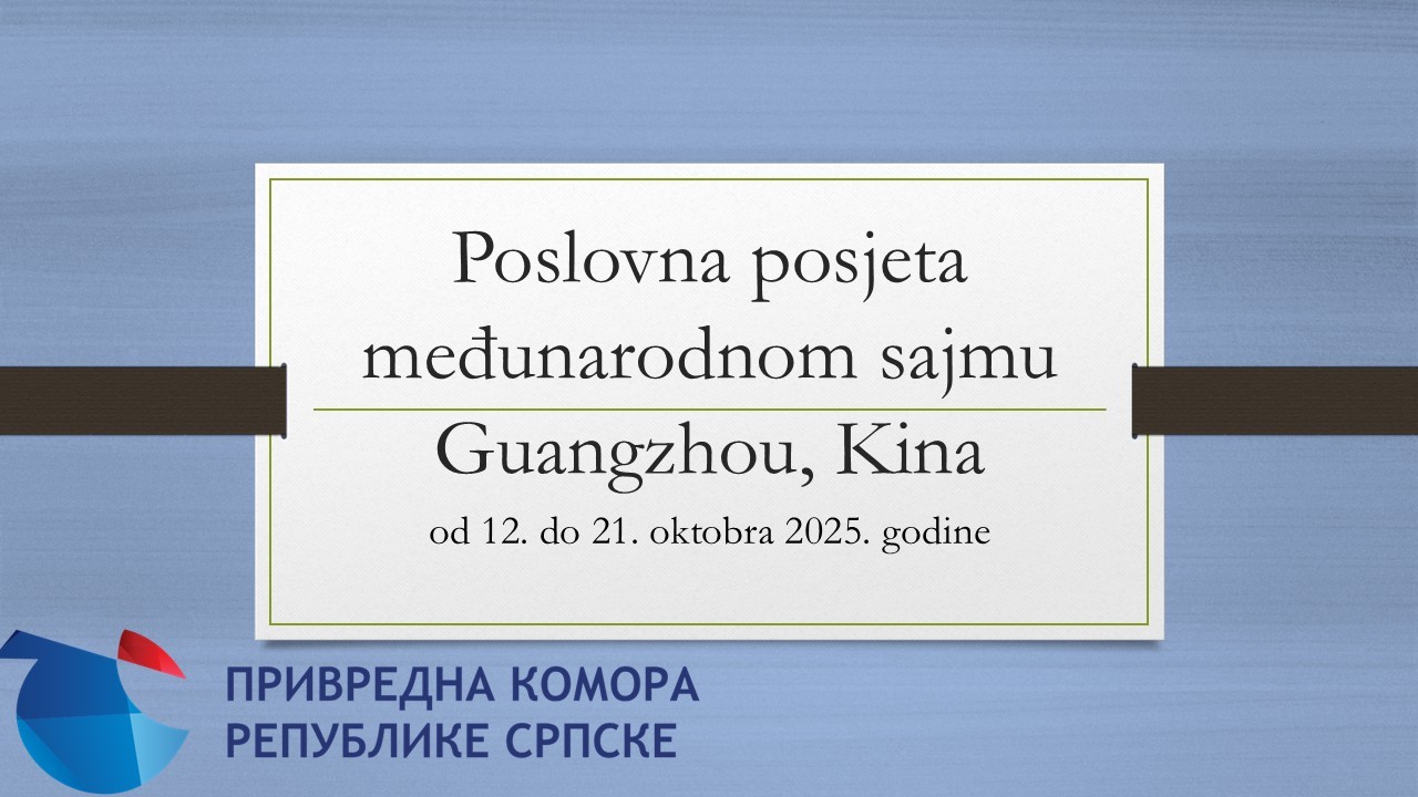 Позив – пословна посјета међународном сајму у Кини